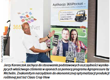 Jerzy Koronczok zachęca do stosowania podstawowych oszczędności wynikających właściwego ciśnienia w oponach za pomocą programu Agropressure by Michelin.